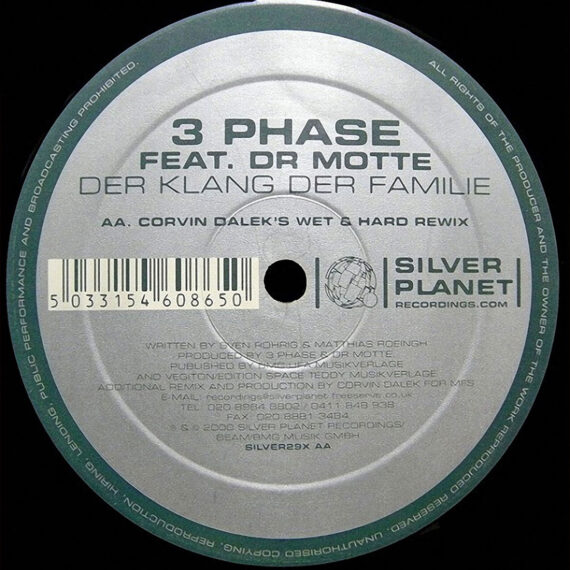 3 Phase feat. Dr. Motte – Der Klang Der Familie, Corvin Dalek's Wet & Hard Rewix, Silver Planet SILVER29X.