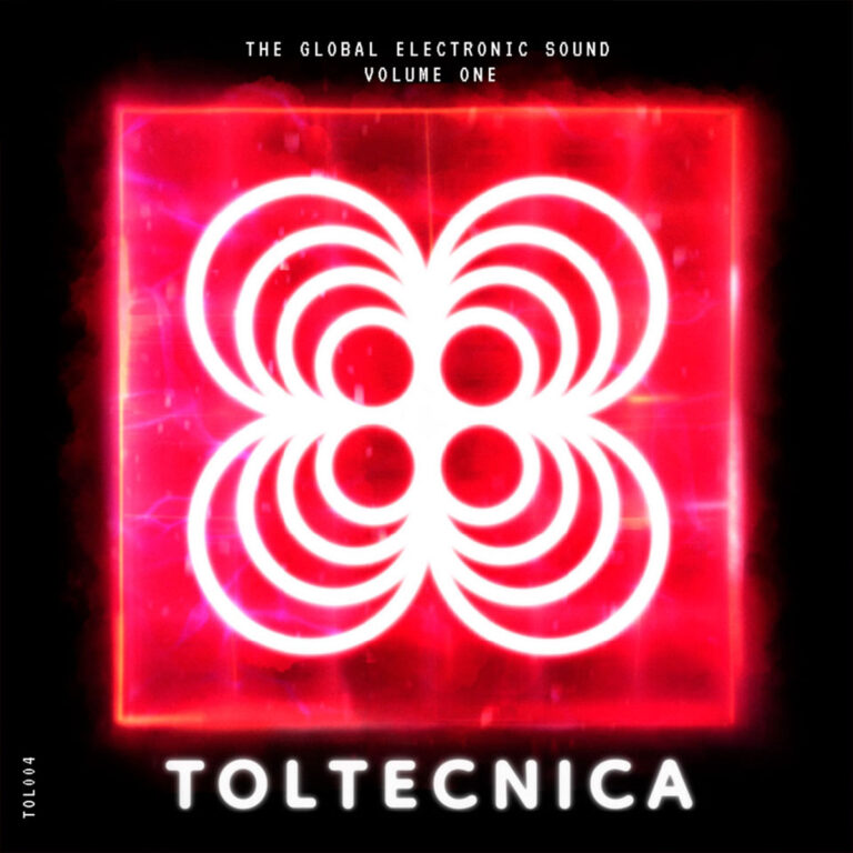 Cover artwork for Toltecnica: The Global Electronic Sound, Vol. 1, Toltecnica Records, 2023.