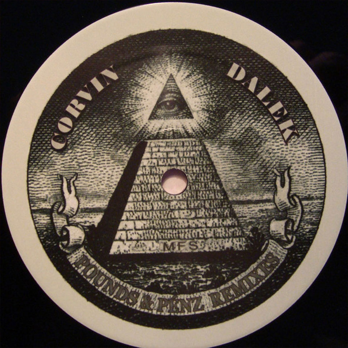 Historical vinyl asset for Corvin Dalek’s Pounds & Pénz (Remixes) featuring a pyramid, eye and modified Great Seal motif.