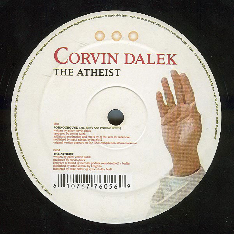 Vinyl label for Corvin Dalek’s 12″ The Atheist, Flesh, 2001.