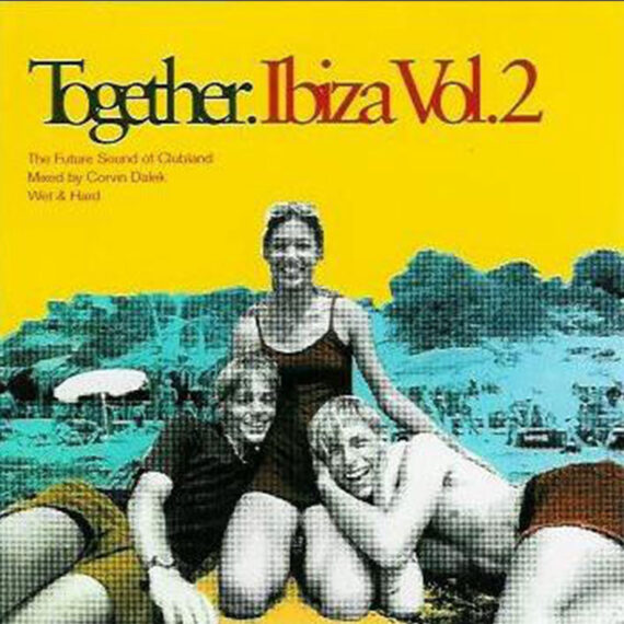 Corvin Dalek – Together. Ibiza Vol. 2, Ministry Magazine, 2001 CD cover